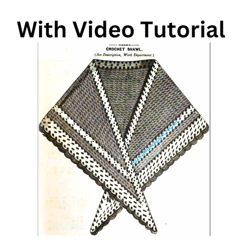 May include: A black and white crochet shawl with a scalloped edge. The text "CROCHET SHAWL (See Description, Work Department.)" is printed above the shawl.