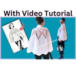 May include: White crochet poncho with a heart-shaped design on the back. The poncho is shown on a model wearing black pants and a turtleneck. The image includes the text "With Video Tutorial".