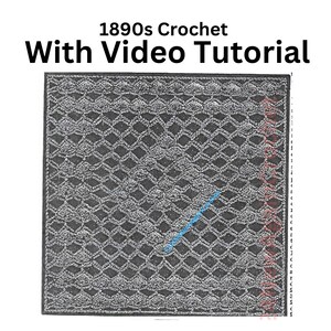 Puede incluir: Una imagen en blanco y negro de un patr&oacute;n de ganchillo con forma de diamante. El texto "1890s Crochet With Video Tutorial" est&aacute; en la parte superior de la imagen.