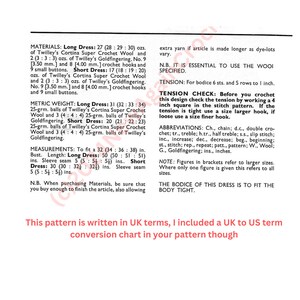 May include: A vintage crochet pattern with detailed instructions for a long and short dress. The pattern includes material lists, metric weight, measurements in inches, and abbreviations. The text also mentions a UK to US term conversion chart.