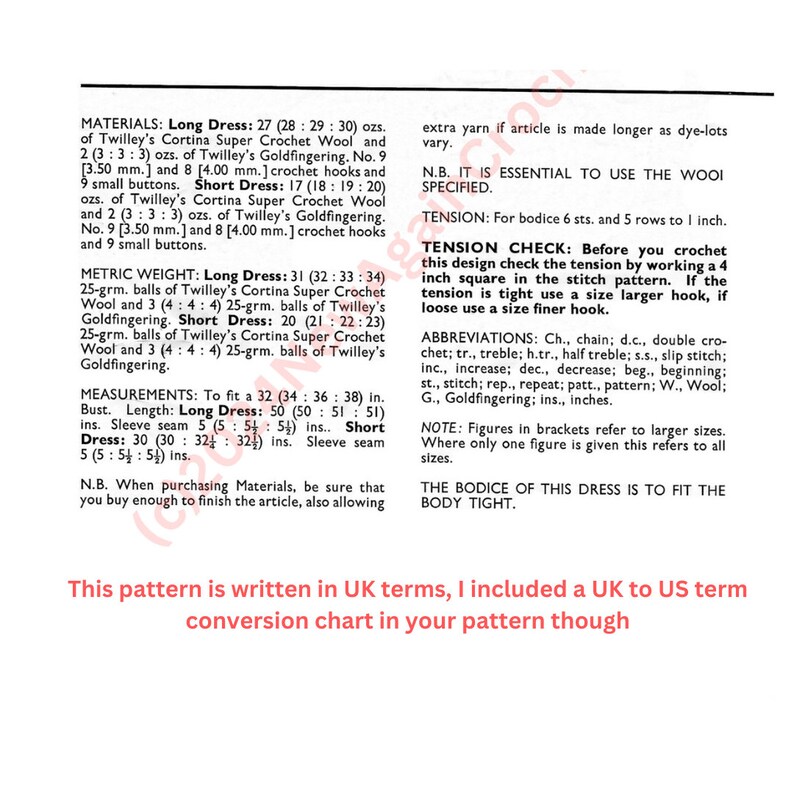 May include: A vintage crochet pattern with detailed instructions for a long and short dress. The pattern includes material lists, metric weight, measurements in inches, and abbreviations. The text also mentions a UK to US term conversion chart.