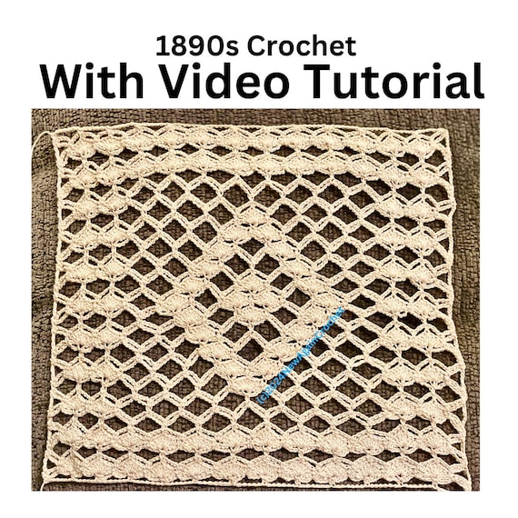 1890s Vintage Crochet square perfect for Curtains or Tablecloth and much more, Pattern with Video Tutorial