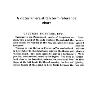 May include: A black and white text page from a Victorian era book about crochet stitches. The page includes a description of the tools and techniques used for crocheting.