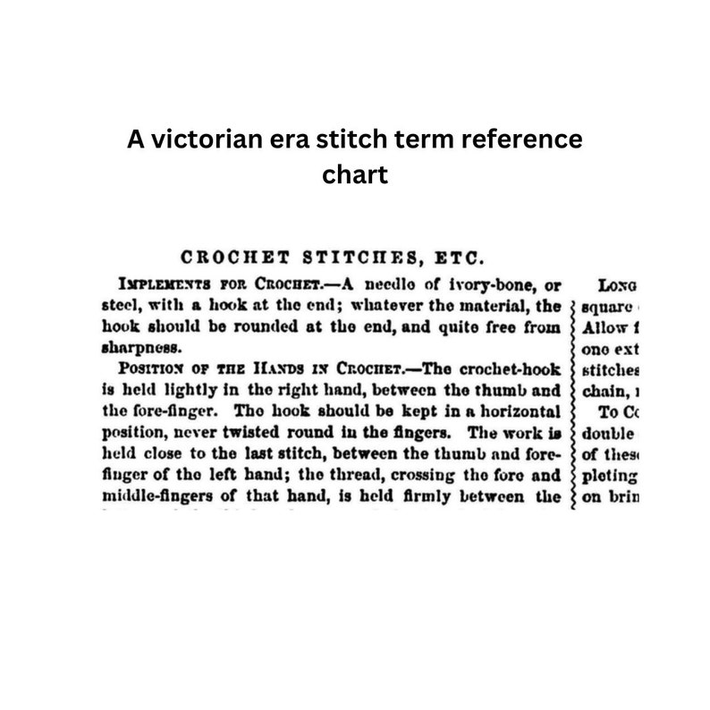 May include: A black and white text page from a Victorian era book about crochet stitches. The page includes a description of the tools and techniques used for crocheting.