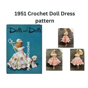 May include: A vintage crochet doll dress pattern from 1951. The pattern is from "Dolls and Dolls" magazine, Star Book No. 84. The pattern includes instructions for crocheting a dress for a doll. The dress is white with pink accents and features a crocheted flower design.