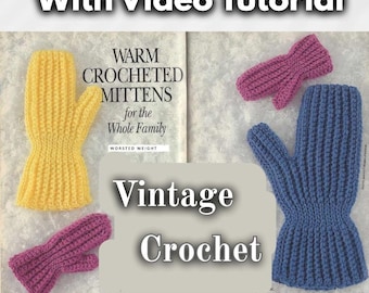 Crochet **WITH VIDEO TUTORIAL** Easy Mittens, These Are Made In One Piece! Pattern With Video Only