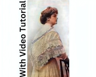 Vintage Crochet **WITH VIDEO TUTORIAL** 1908 Shawl Pattern