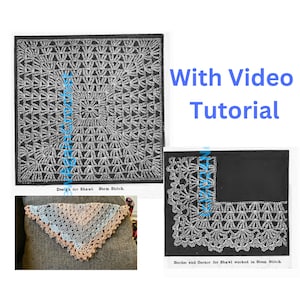 May include: A black and white crochet pattern for a shawl, with a video tutorial. The pattern features a stem stitch design and a border and corner design.
