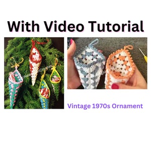 May include: Four crocheted Christmas ornaments shaped like cones, filled with sweets. The ornaments are in red, green, blue, and orange. The ornaments are hanging on a green Christmas tree. The image includes the text "With Video Tutorial" and "Vintage 1970s Ornament".
