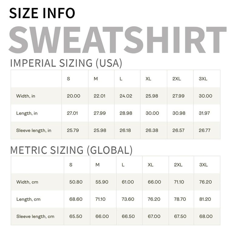 May include: Size guide for a sweatshirt, with imperial measurements in inches for the USA and metric measurements in centimetres for global sizing. The chart shows width, length, and sleeve length for sizes S to 3XL.