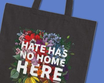 Hate Has No Home Here Tote Bag | No Hate Tote | Social Justice Gifts | Black Lives Matter | No Hate