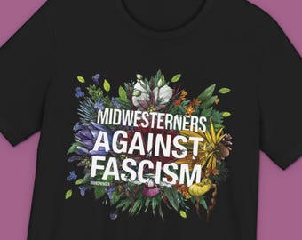 Mellanvästernbor mot fascism-t-shirt | Antifascistisk t-shirt | Protest-t-shirts | Politisk konst