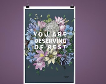 You Are Deserving of Rest Poster | Rae Senarighi Botanical Art
