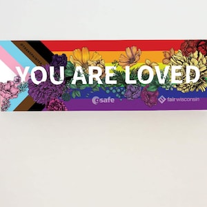 You Are Loved LGBTQ Bumper Sticker image 2