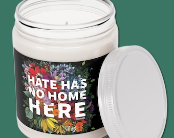 Hate Has No Home Here Soy Candle | Floral Diversity Art