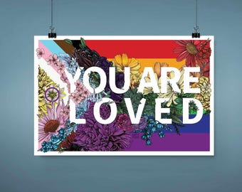 You Are Loved Poster | LGBTQ Progress Pride Flag Poster | LGBTQ Support Poster | Floral Poster | LGBTQ Pride Poster | Gay Pride Poster