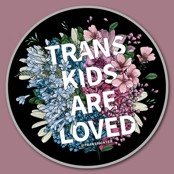 Trans Kids Are Loved Pin - Enamel LGBTQ Pride Pin