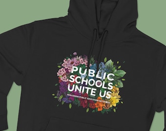 Public Schools Unite Us Hoodie | Teacher's Gift | Heavyweight Hooded Sweatshirt | Public School Educator
