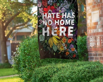 Hate Has No Home Here Flag: No Hate Protest Banner | Anti-Bullying School Signs