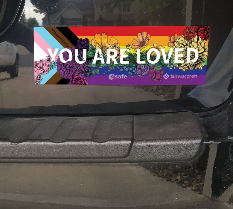 You Are Loved LGBTQ Bumper Sticker image 4