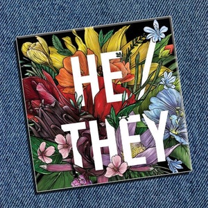 HEY/THEY Pronoun Pins | They Pronoun Pin | Transgender Pronoun Pin | Transgender Pride Gift | Nonbinary Pronoun | lgbtq+ Pin