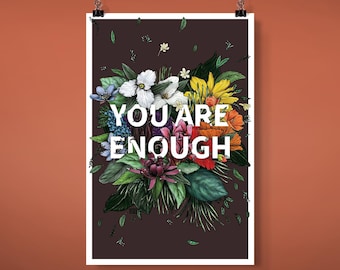You Are Enough Floral Poster | Pride LGBTQ Wall Art