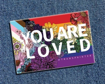 You Are Loved - Enamel LGBTQ Pride Pin