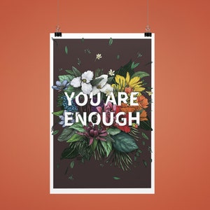 Du bist genug Poster | Stolz Wandkunst | LGBTQ Wand Kunst Poster | Inklusion Poster | Blumen Kunst | LGBTQ Pride | Schwuler Stolz