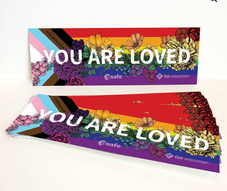 You Are Loved LGBTQ Bumper Sticker image 1