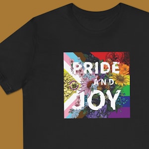 Pride & Joy Tee: LGBTQ Floral Graphic T-Shirt