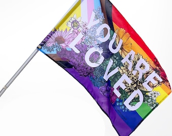 You Are Loved Pride Flag - LGBTQ Progress Pride Flag