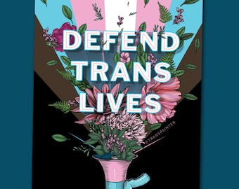 Defend Trans Lives Sticker (Transgender Bumper Sticker)