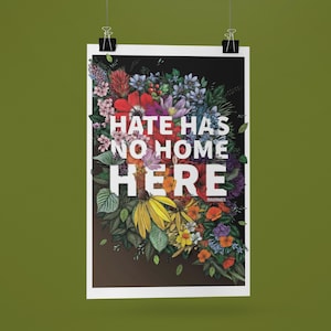 Hate Has No Home Here Poster | Keine Hasskunst | Vielfalt Decor | Demonstration für soziale Gerechtigkeit | Wiederstehen Wandkunst