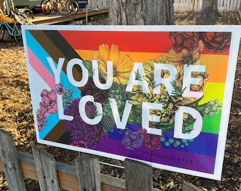 You Are Loved Yard Sign: Progress Pride Rainbow Garden Decor
