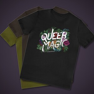 Queer Magic Tee Shirt - Extra Soft Queer Tee Shirt