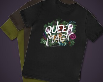 Queer Magic Tee Shirt - Extra Soft Queer Tee Shirt