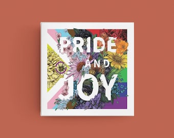 Pride & Joy Unframed 12x12 Art Print