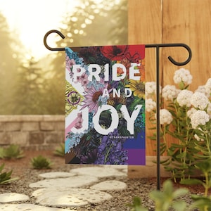 LGBTQ Garden &quot;Pride & Joy&quot; Flag | Pride Garden Flag | LGBTQ+ Support | Pride Month Flag | Gay Pride Flag | Social Justice Flag