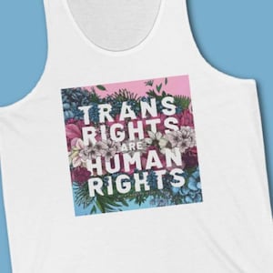 Trans Rights Are Human Rights Tank Top | Transgender Sleeveless Top | Transfemme Tank Top | Transgender Shirt | Trans Pride Tee Shirt