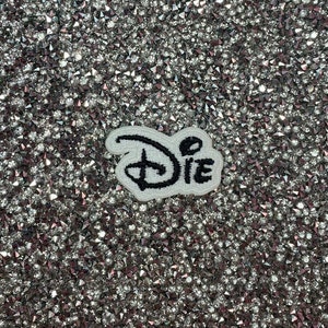 Die Embroidered Patch | Iron on Patch | Sew on Patch | Appliqué