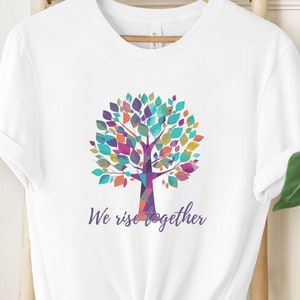 We Rise Together Shirt, Human Rights TShirt, Social Justice T-Shirt, Equal Rights Tee, Pride Shirt, Support for Equality T-Shirt