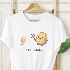 Unisex Hot Potato Shirt, Feeling Warm But Happy Potato with Portable Fan T-Shirt, Tater Tee, Gift for the Potato Lover, Funny & Cute Tshirt