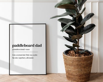 Descarga digital Paddleboard Dad Definición, impresión digital Stand up Paddle, regalo Paddleboarder, arte SUP, arte de pared Paddleboard, deportes acuáticos