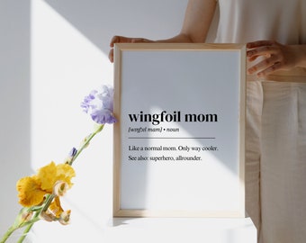 Wingfoil Mom Definition digital download, Wingfoiler digital print, Wingfoiling gift, Wing foil poster, Hydrofoil quote poster, mom gifts
