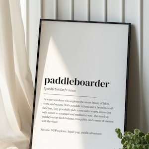 Paddleboarder definition | Stand Up Paddleboard digital print | Paddle board poster | Paddle board gift | gift for paddleboarders | SUP poster