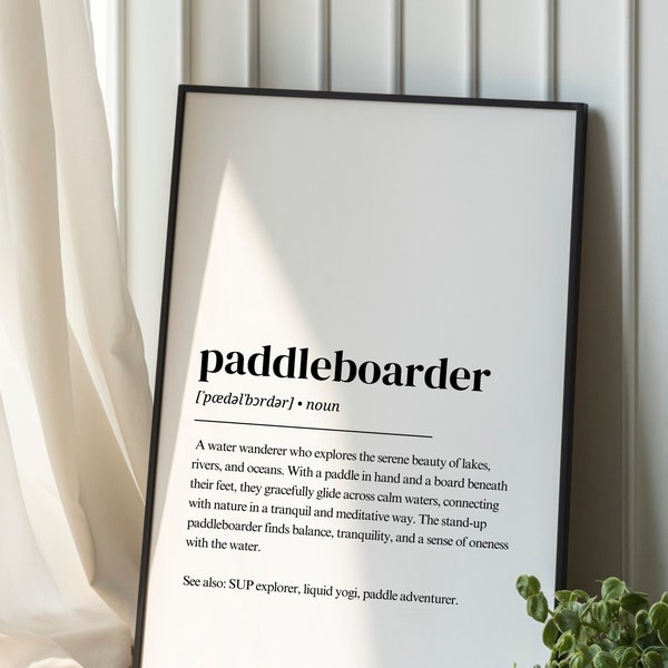 Paddleboarder definition | Stand Up Paddleboard digital print | Paddle board poster | Paddle board gift | gift for paddleboarders | SUP poster