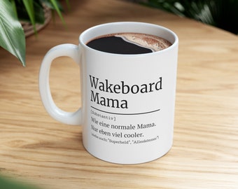 Wakeboard gifts, gift for wakeboarders, wakeboard mug, wakeboard mom mug, 330mL, gift for mom, mom mug, wakeboard saying