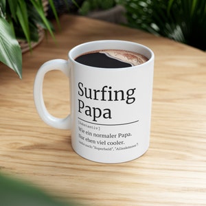 Surf Geschenke, Surfer Tasse, Geschenke für Surfer, Surfing Papa Tasse, 330ml, Geschenk für Papa, Herren Surf Accessoire, surfer Spruch