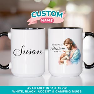 Custom Name Psalm 23 Mug, The Lord is my Shepherd cup, Bible verse quote ceramic mug, Encouraging coffee mugs, Faith based coffee mugs gifts