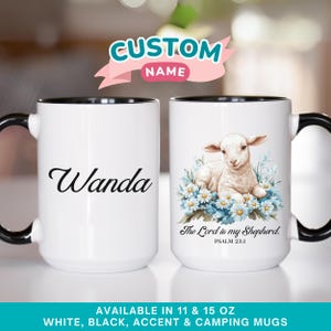 Custom Name Psalm 23 Mug, The Lord is my Shepherd cup, Bible verse quote ceramic mug, Encouraging coffee mugs, Faith based coffee mugs gifts